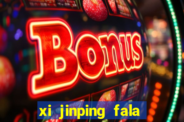 xi jinping fala quantos idiomas